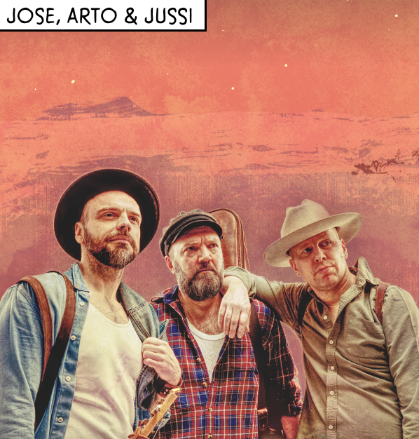 Jose, Arto, Jussi